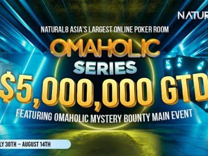 The $5,000,000 GTD Omaholic Series Returns to Natural8!