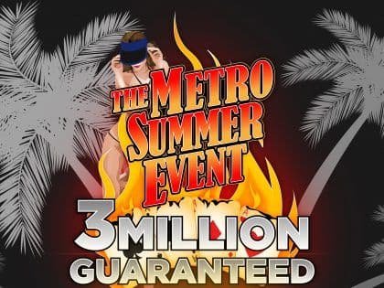 Metro Card Club Summer Event P3 Million Guaranteed begins tomorrow