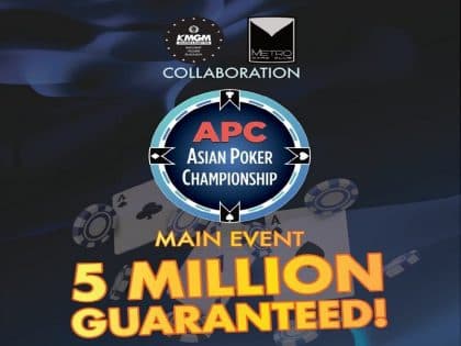 Metro Card Club hosts Asian Poker Championship Php 5 Million guaranteed this weekend