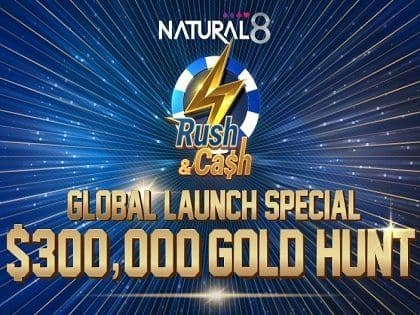 Natural8’s Rush & Cash celebrates its international launch with $300,000 worth of prizes