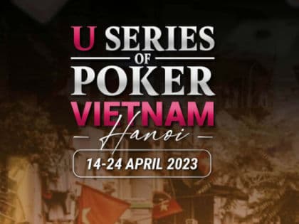 Thrilling Billions at USOP Vietnam – ₫25 Billion in guarantees at Crown Poker Club Hanoi – April 14 to 24