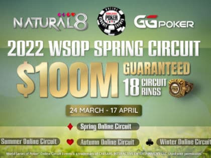 The $100M GTD WSOP Spring Circuit 2022