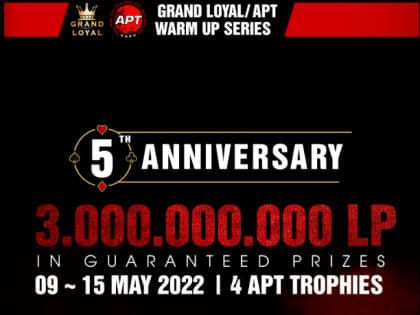 Grand Loyal 5th year anniversary x APT Warm Up ₫3 Billion guaranteed from May 9 to 15