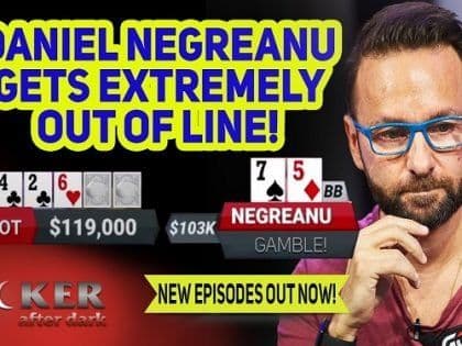 Videos of the Week: Will Daniel Negreanu’s Big Gamble on Poker After Dark Pay Off?; Preflop Mechanics – Preflop Raising and more…