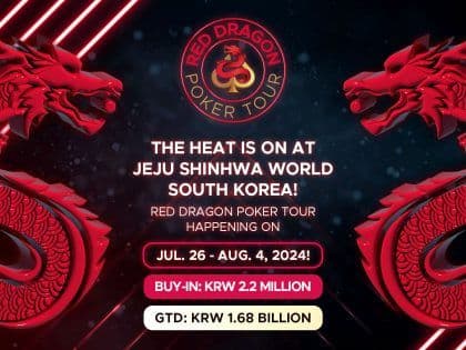 Red Dragon Poker Tour Jeju debut only five weeks away; KRW 1.68 Billion (~USD 1.2M) Championship Event up ahead