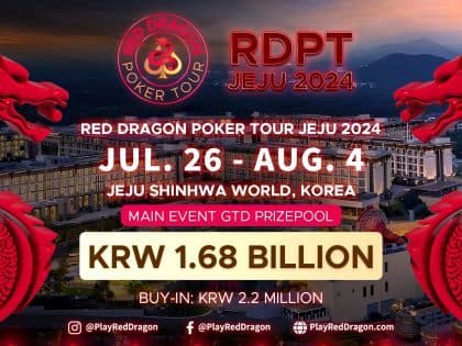 Red Dragon Poker Tour turns up the heat this summer in Jeju, South Korea with a KRW 1.68 Billion (~USD 1.2M) guaranteed Championship Event