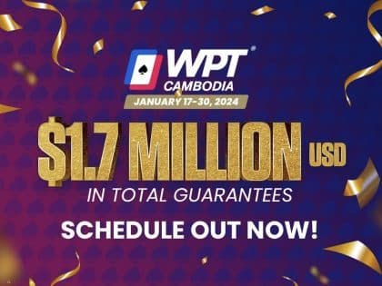 WPT Cambodia 2024 full schedule revealed! – January 17 to 30 at NagaWorld Phnom Penh