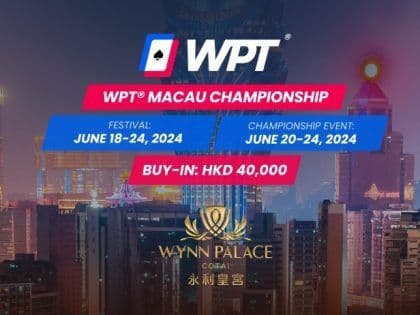 World Poker Tour Announces Full Schedule for WPT Macau Main Tour Stop