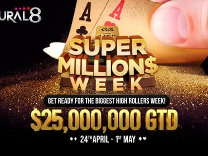 “Super MILLION$ Week” with $25 Million Guaranteed is Back on Natural8