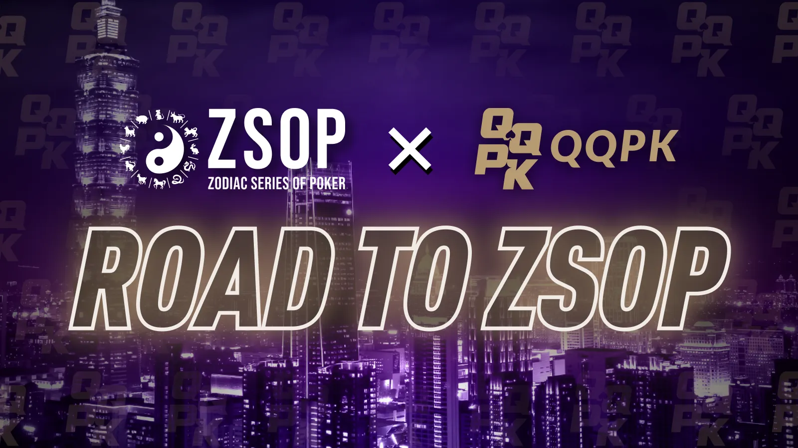 QQPK Road to ZSOP Main Event - Exclusive $30 Satellite