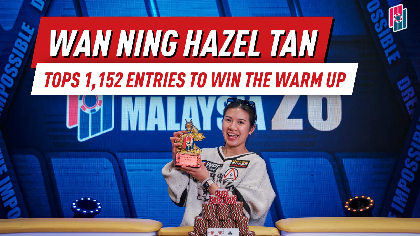 Wan Ning Hazel Tan Tops 1,152 Entries in Warm Up as Eugene Zhou Wins Back-to-Back Trophies at Poker Dream 26