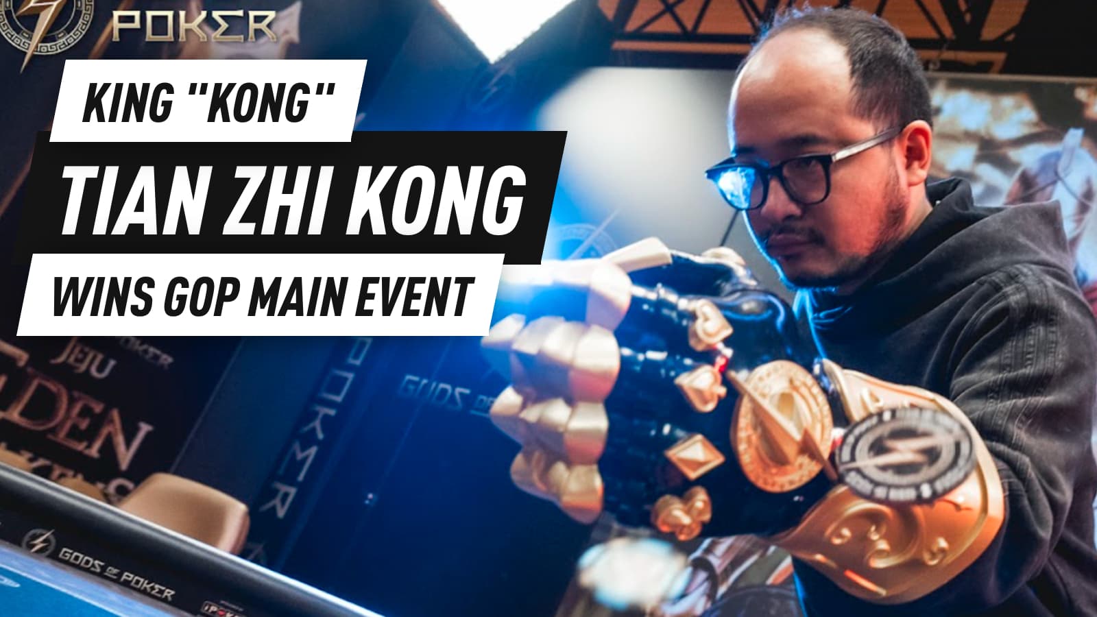 Tian Zhi Kong Wins Inaugural Gods Of Poker Main Event