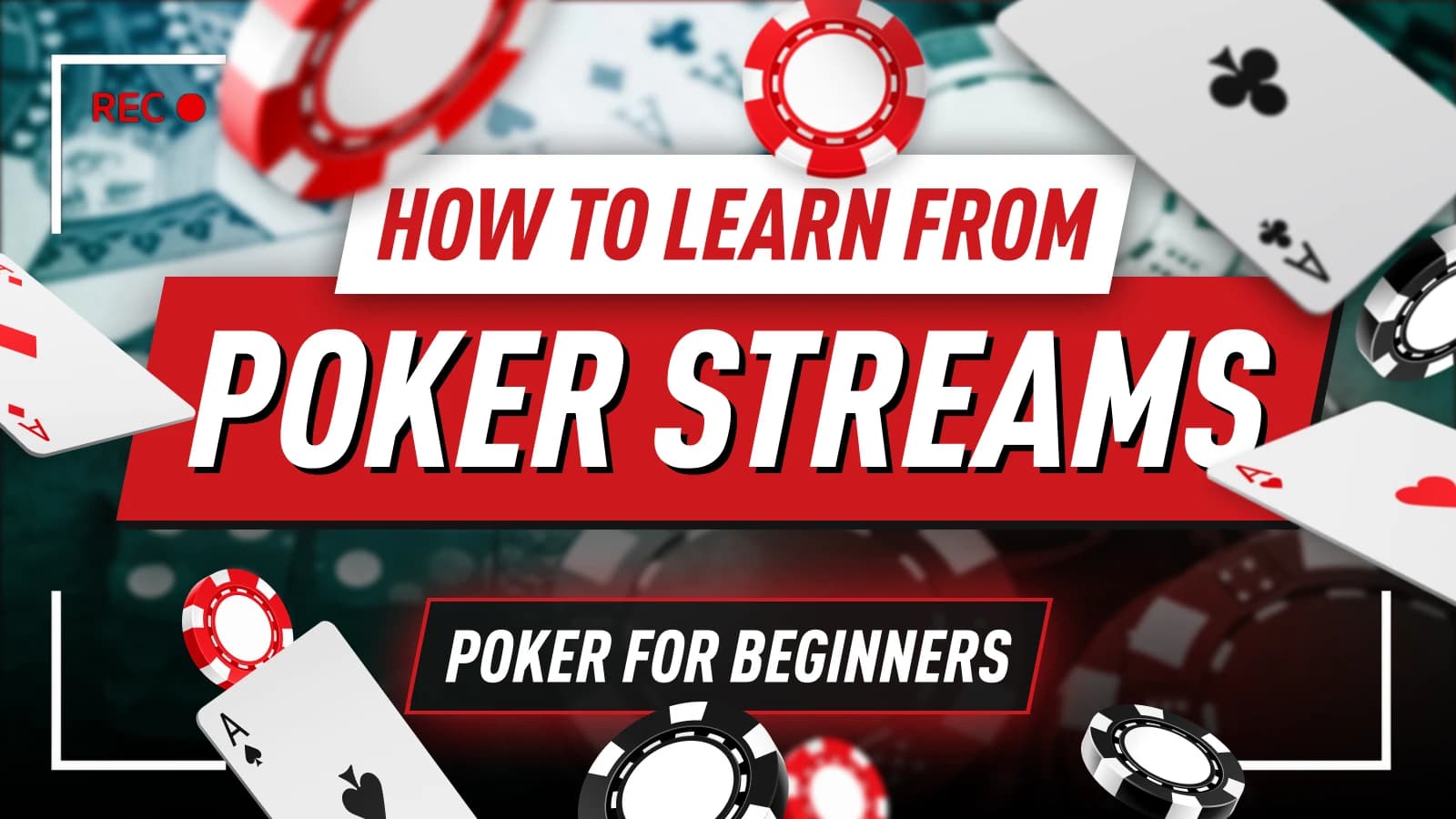 Poker for Beginners: How to Learn Online Poker from Streams