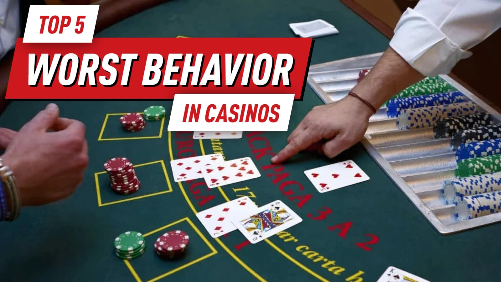Top 5 Examples of Bad Casino Etiquette