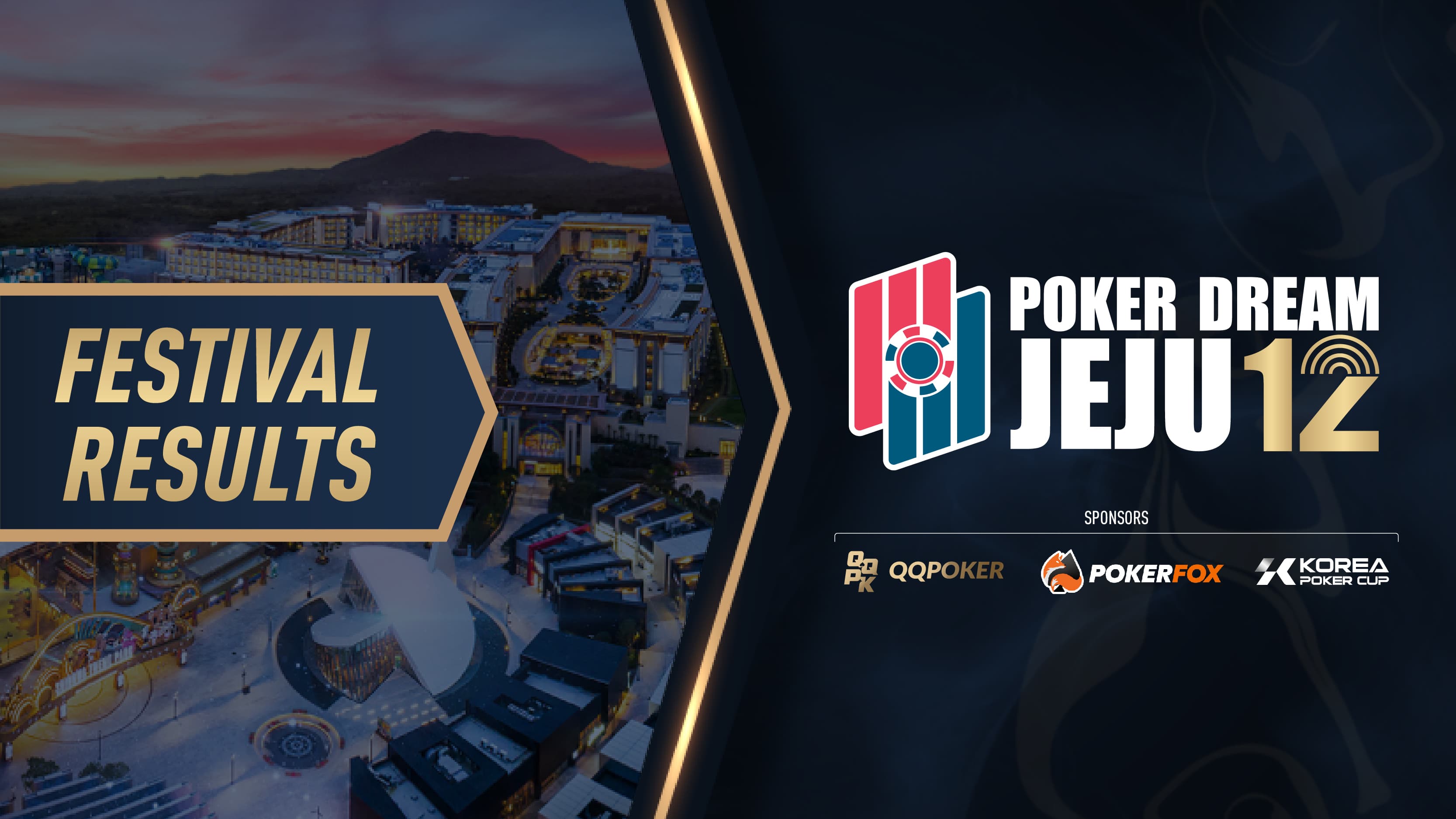 Poker Dream 12 JEJU 2024 Festival Results