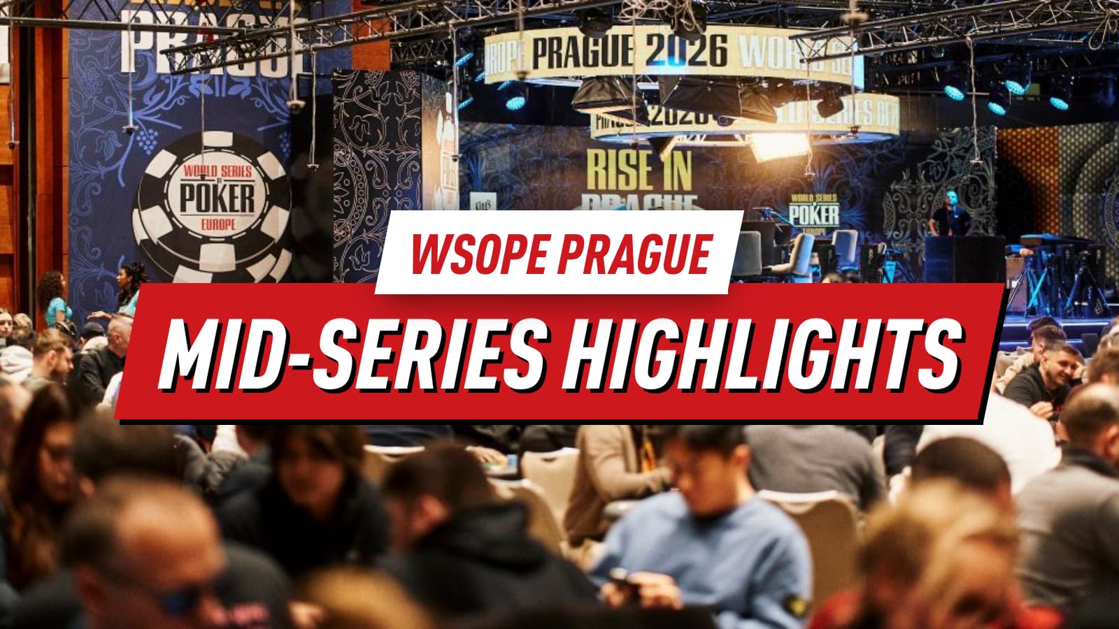 WSOPE Prague: Everything You Need to Know So Far