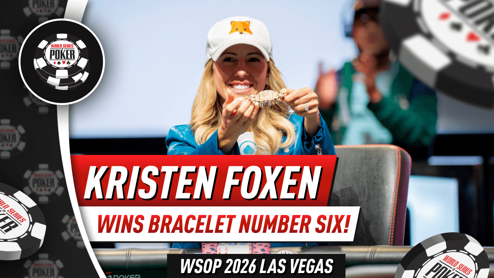 Kristen Foxen Wins Sixth WSOP Bracelet in $25,000 High Roller for $1.77 Million