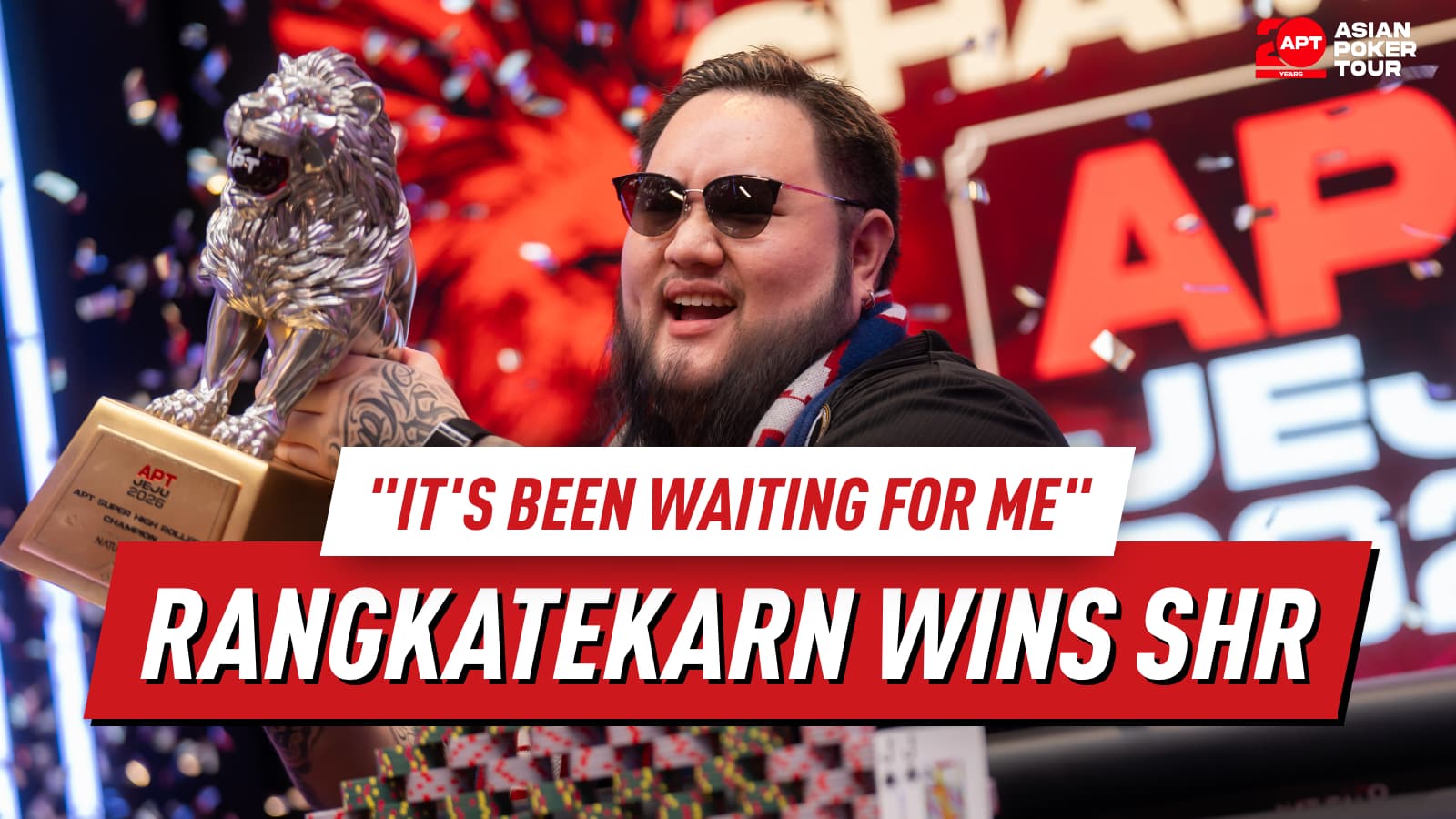 "It's Been Waiting for Me": Teeraphat Rangkatekarn Wins APT Jeju 2026 Super High Roller
