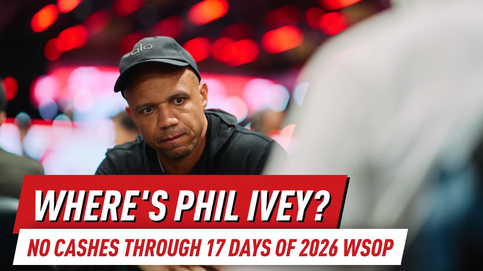 Variance Spares No One: Inside Phil Ivey’s Cashless Start to the 2026 WSOP