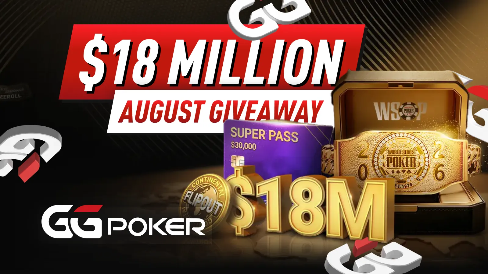 GGPoker August Giveaway 2026 - $18M in Rewards Across Every Format