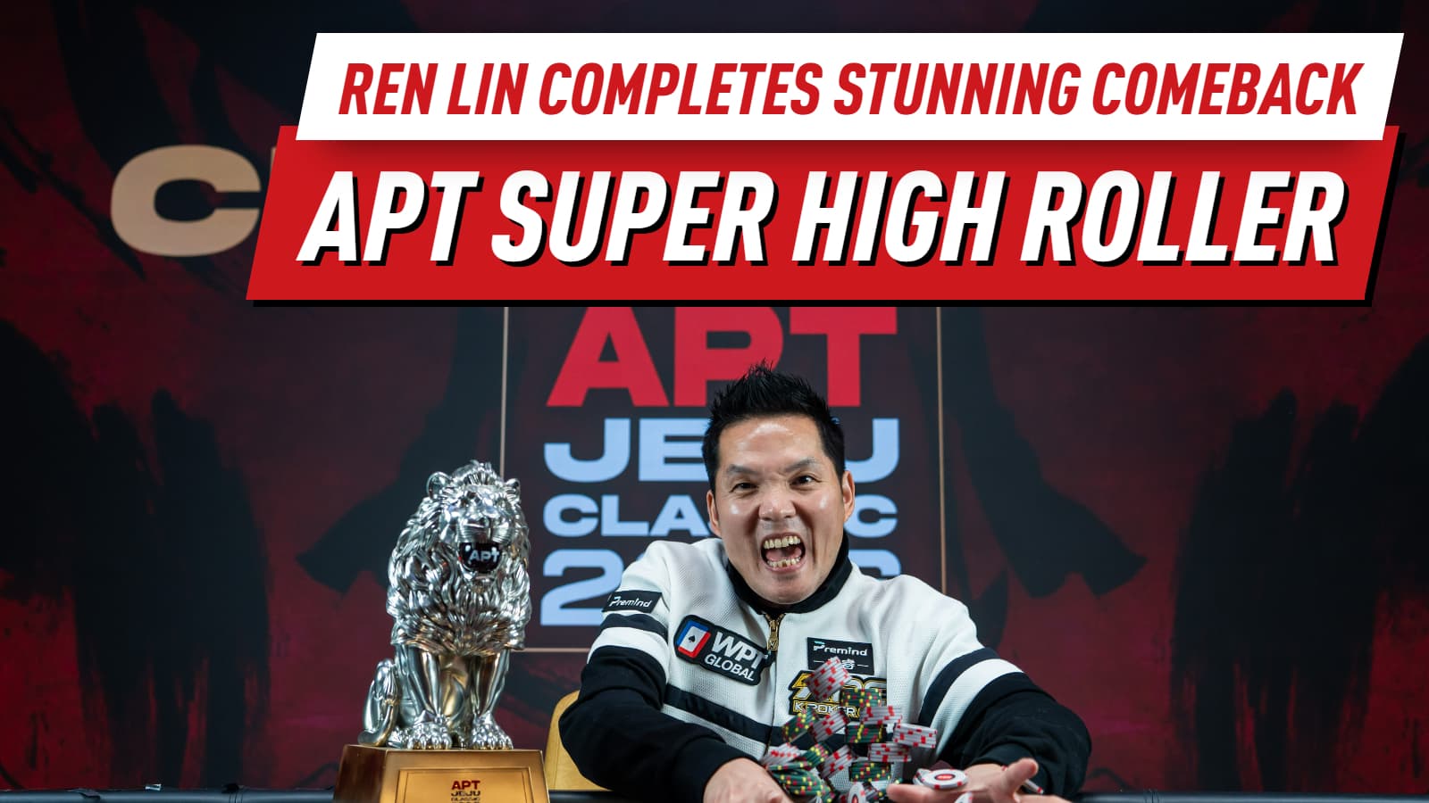 Ren Lin Turns Tiny Stack Into APT Super High Roller Victory at APT Jeju Classic