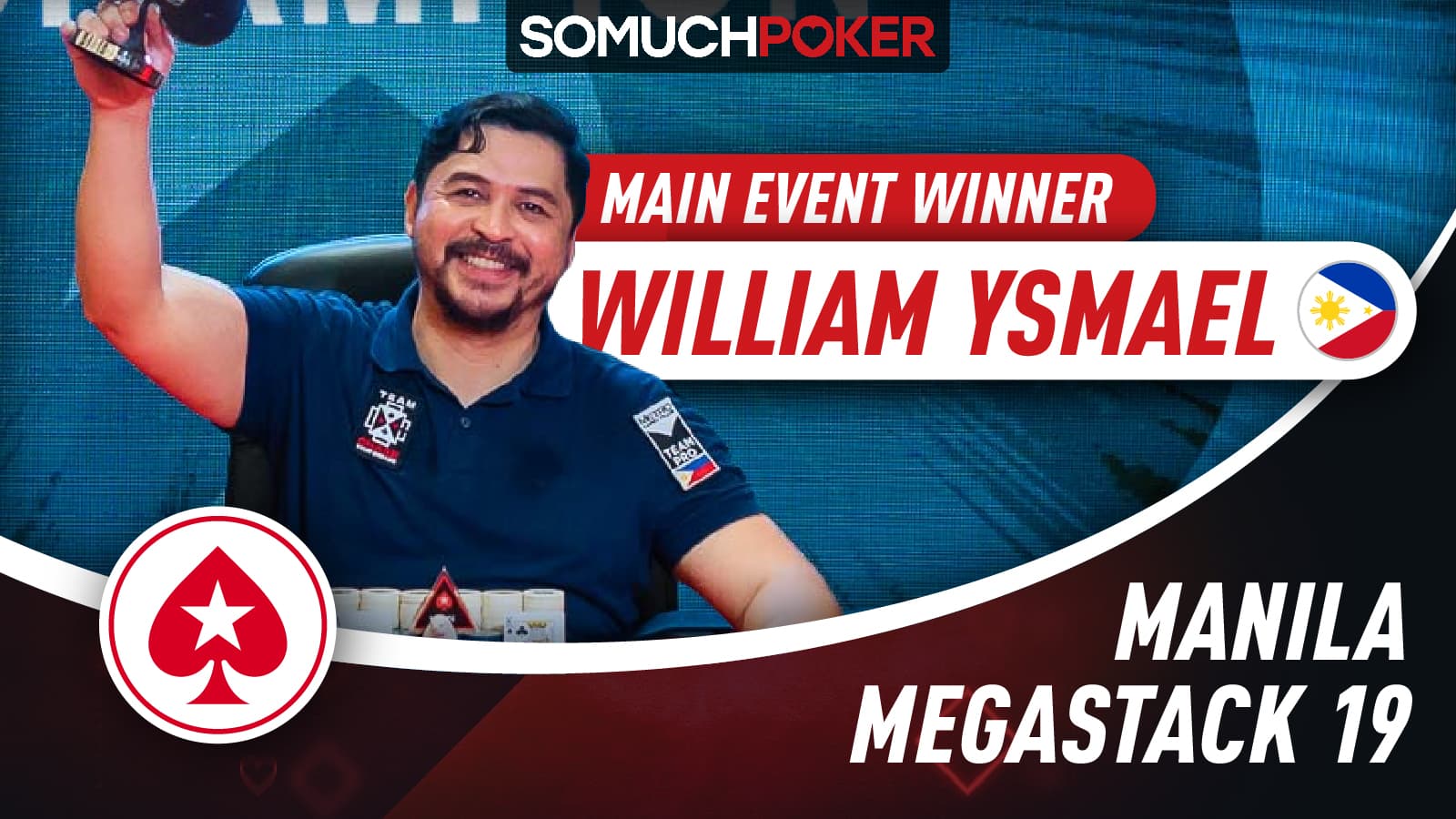 William Ysmael Wins Manila Megastack 19 Main Event