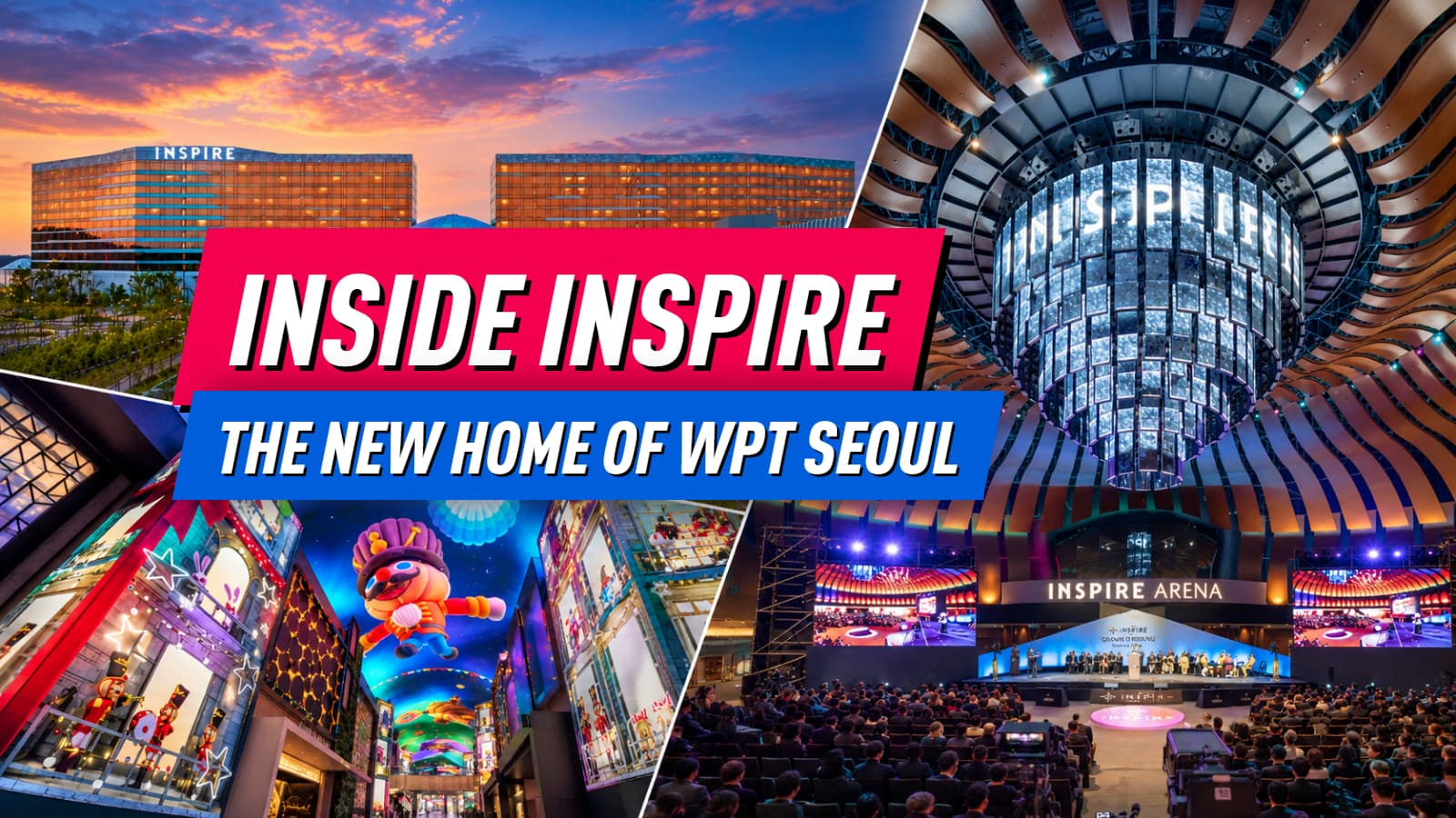 Inside INSPIRE: Exploring the New Home of WPT Seoul