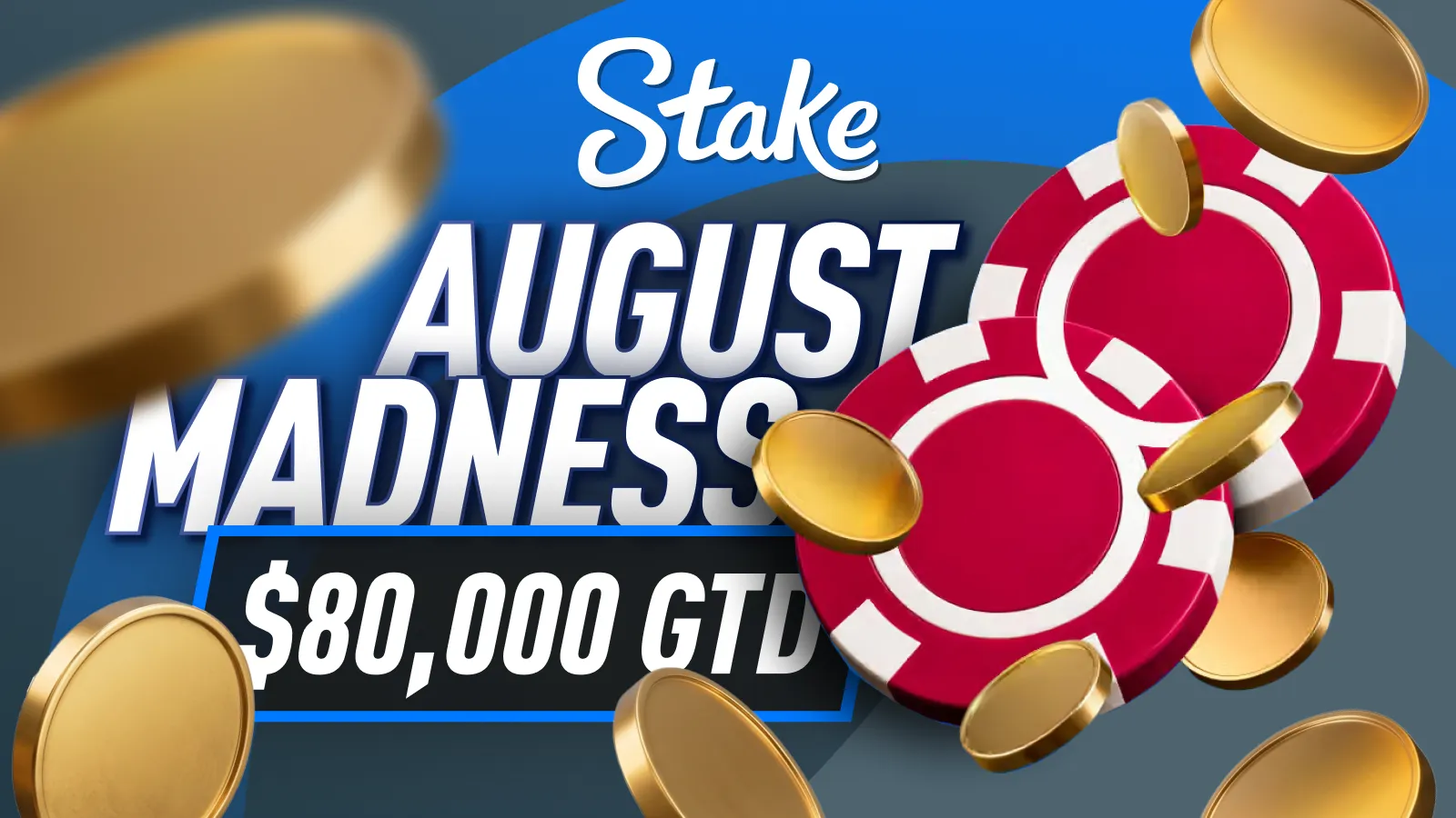 Stake Poker August Madness - $8 Buy-In, $80,000 GTD