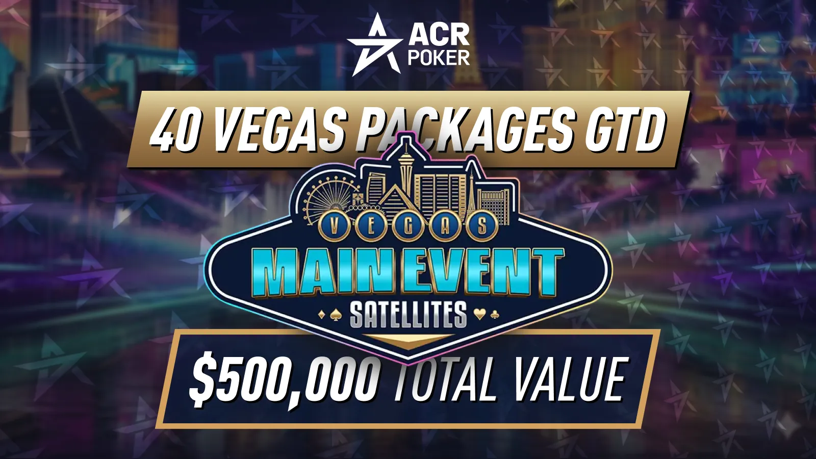 Acr Poker Vegas Satellites 2026