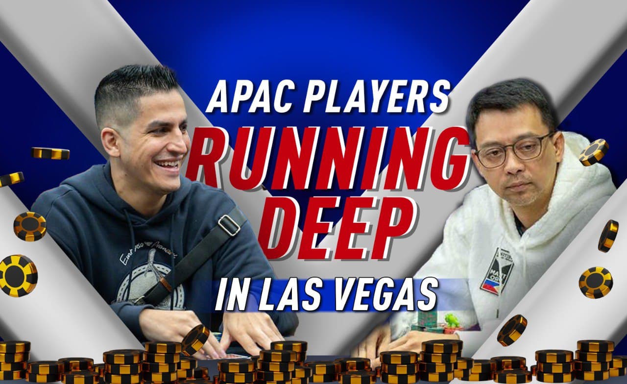 Deep Runs By APAC Players At 2025 WSOP & Other Las Vegas Events