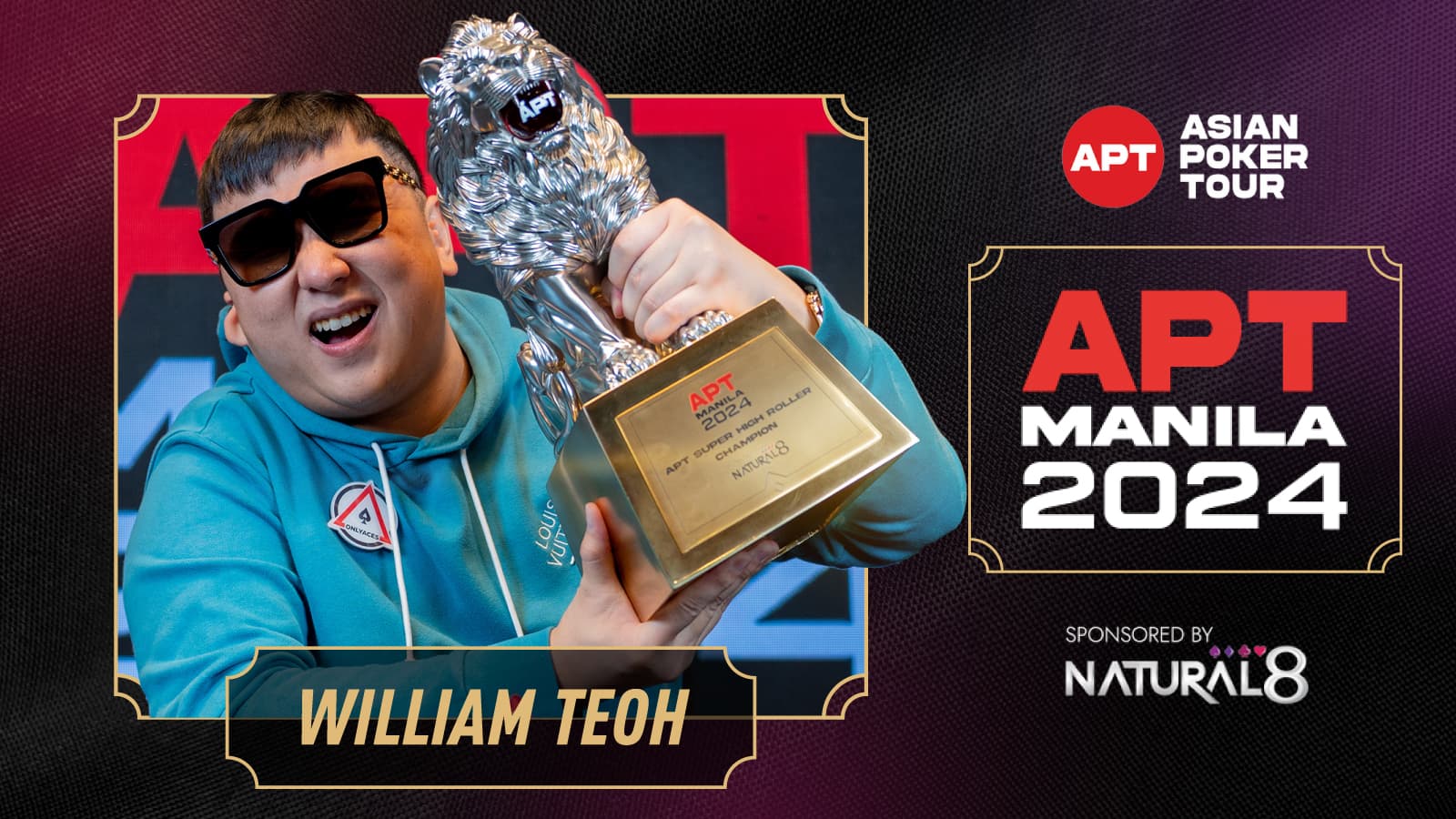 APT Manila 2024: William Teoh delivers crushing victory at the APT Super High Roller; Edilberto Gopez Jr. tops APT Main Event Flight A; Philipp Zukernik lands back to back titles