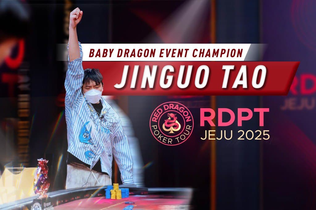 Red Dragon Poker Tour Jeju Early Highlights: Jinguo Tao Wins Baby Dragon