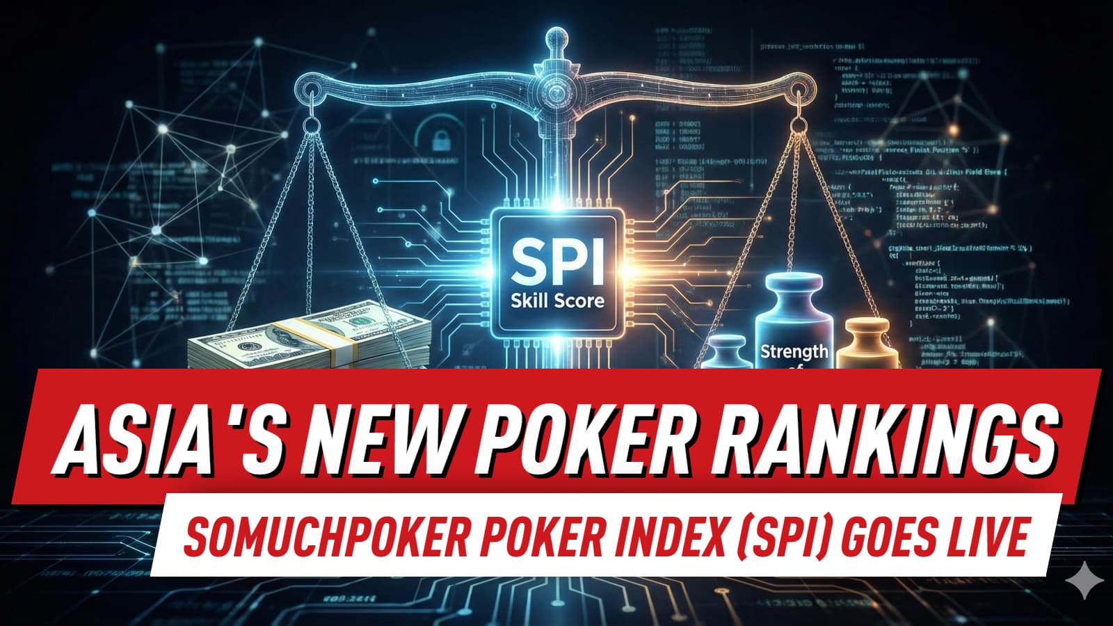 The Somuchpoker Poker Index (SPI): Introducing the Official Asian Poker Leaderboard