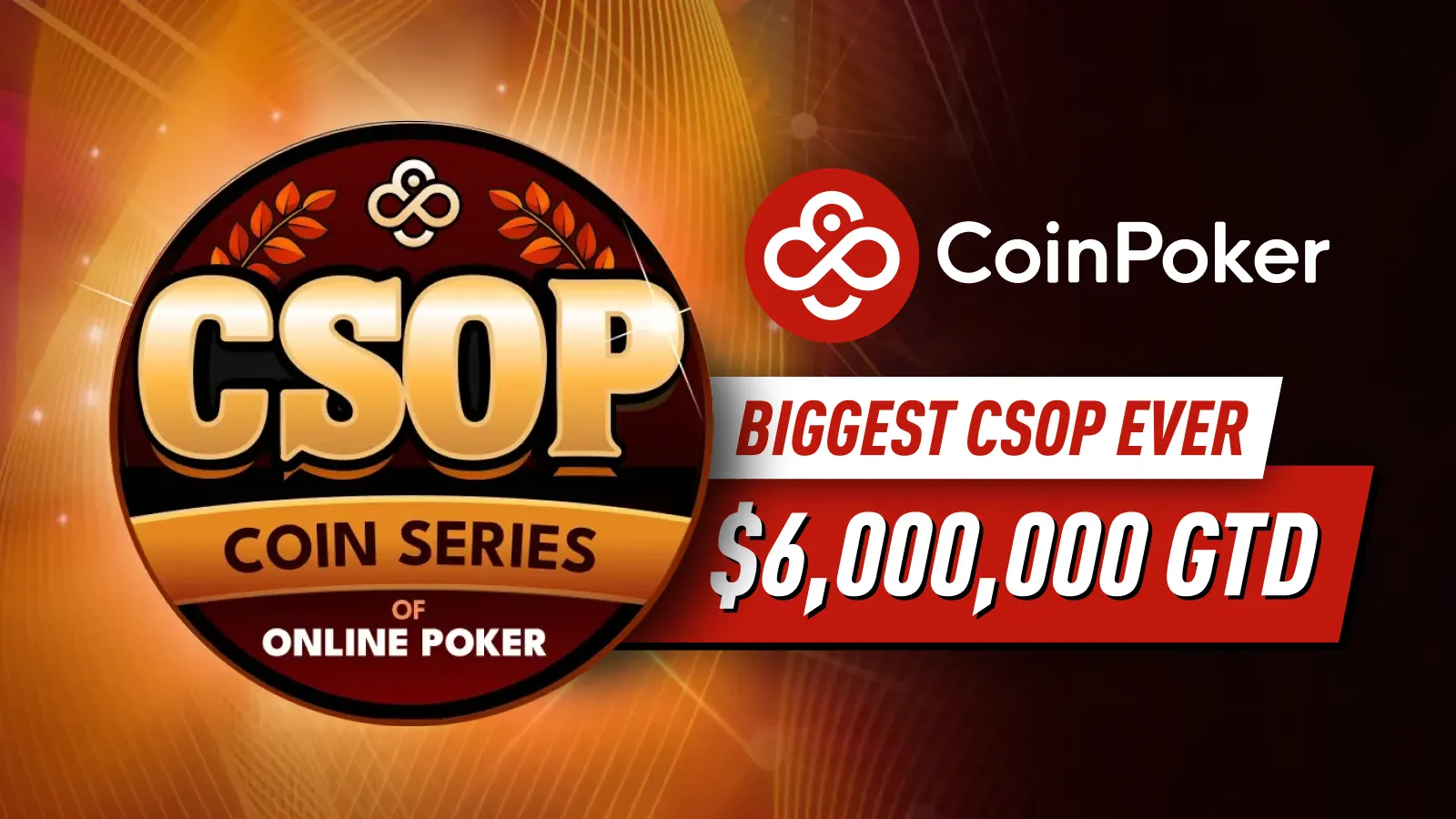 CSOP Fall 2025: The Biggest CoinPoker Series with $6 Million Guaranteed