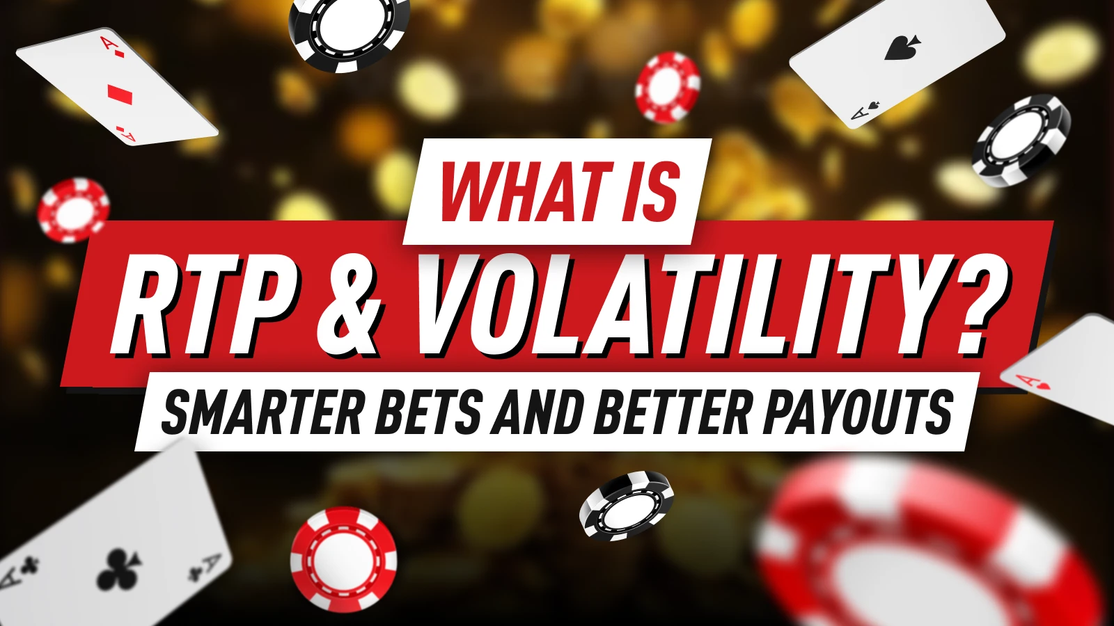 What Is RTP and Volatility in Slots? Everything You Need to Know