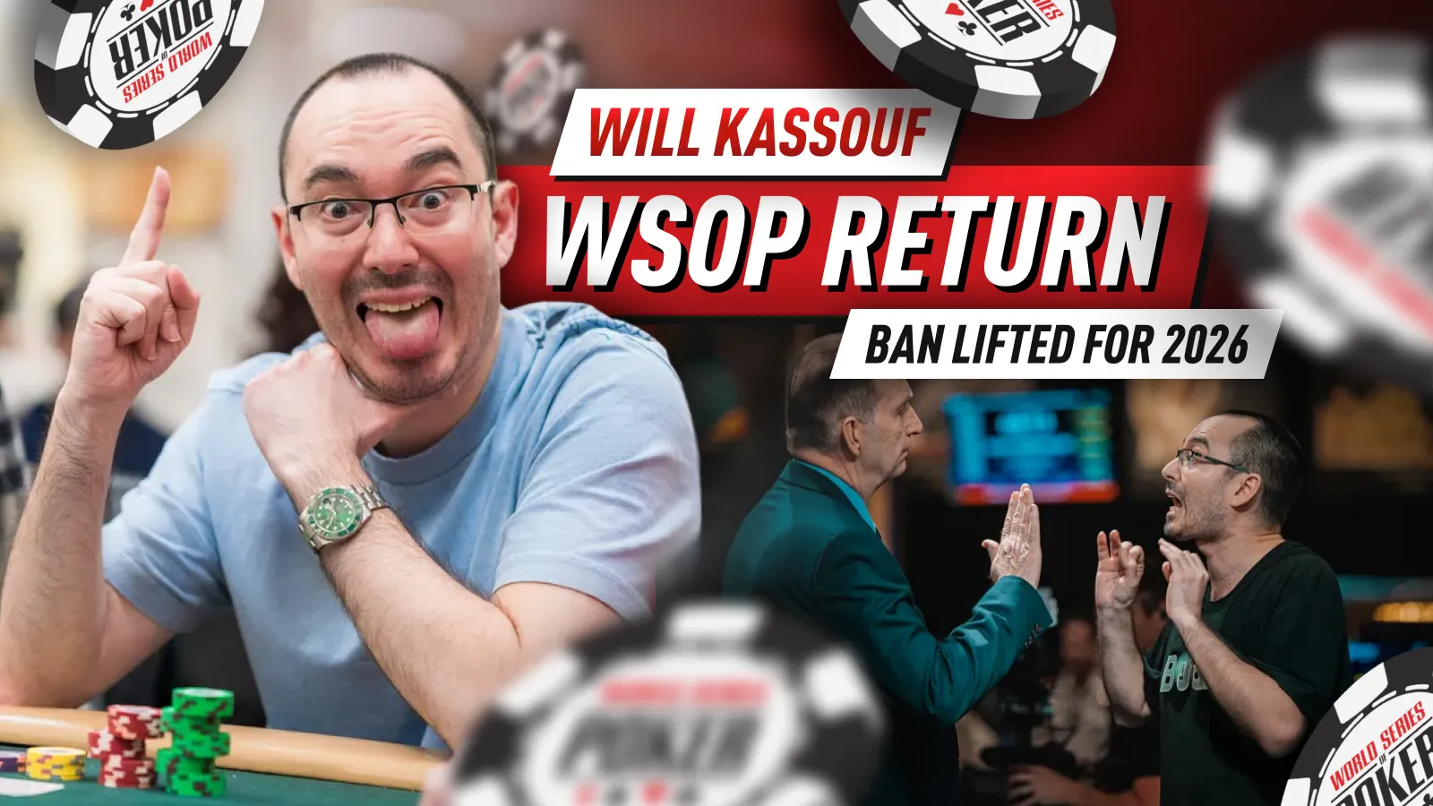 The Ban is Lifted: Will Kassouf's WSOP Return Confirmed for 2026