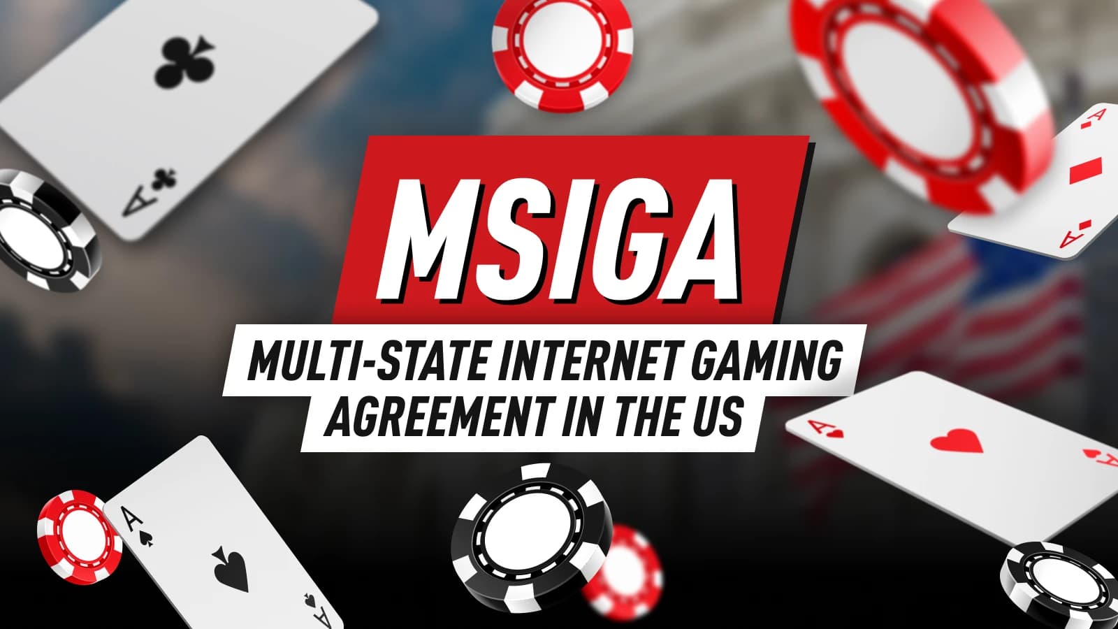 USA Legislation Part 3 - MSIGA Connecting US Online Poker Players