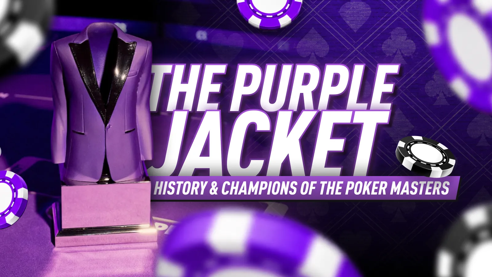 The Purple Jacket: History & Champions of the Poker Masters