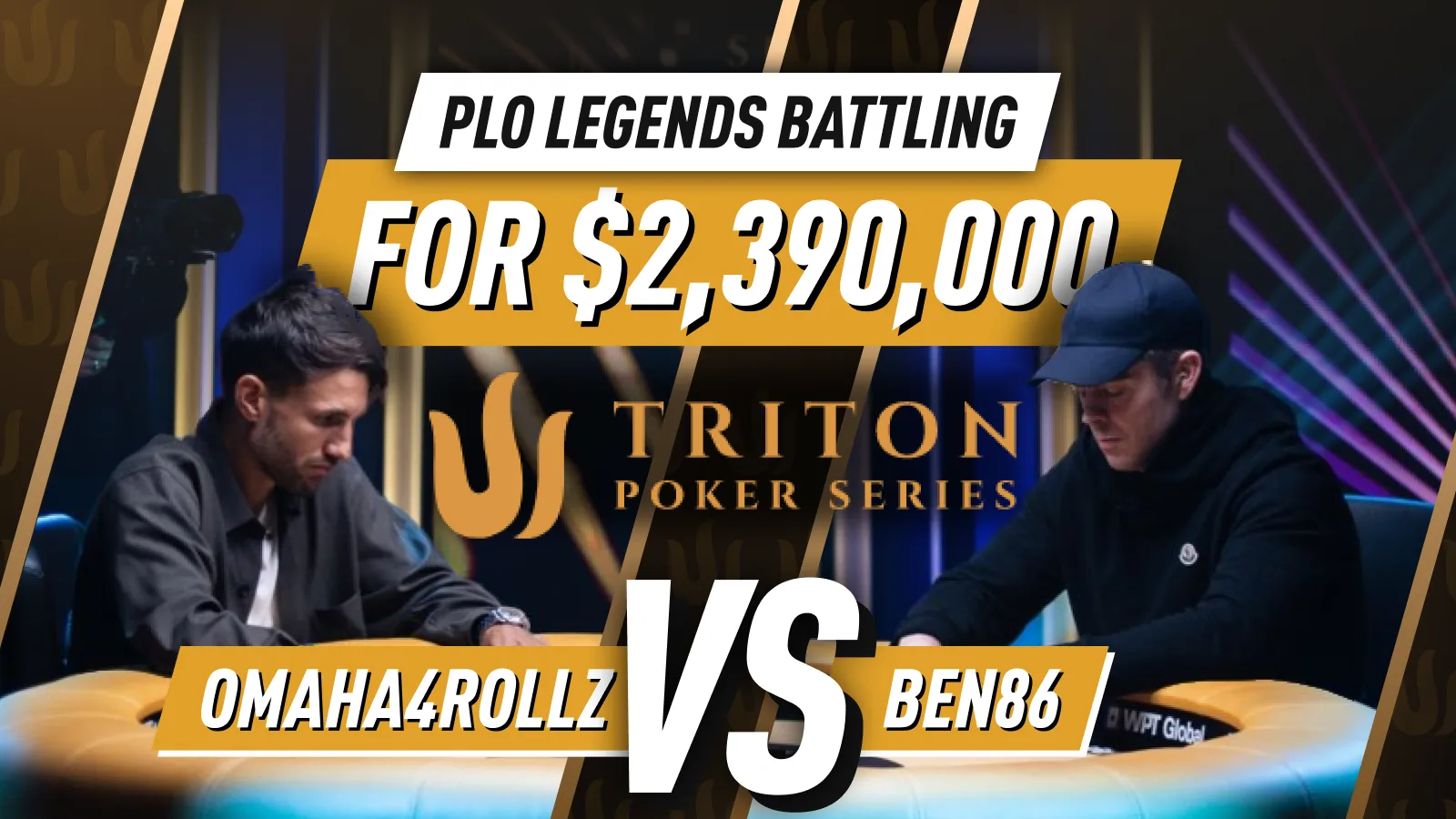 PLO Legends Battling for $2,390,000 - omaha4rollz vs Ben86