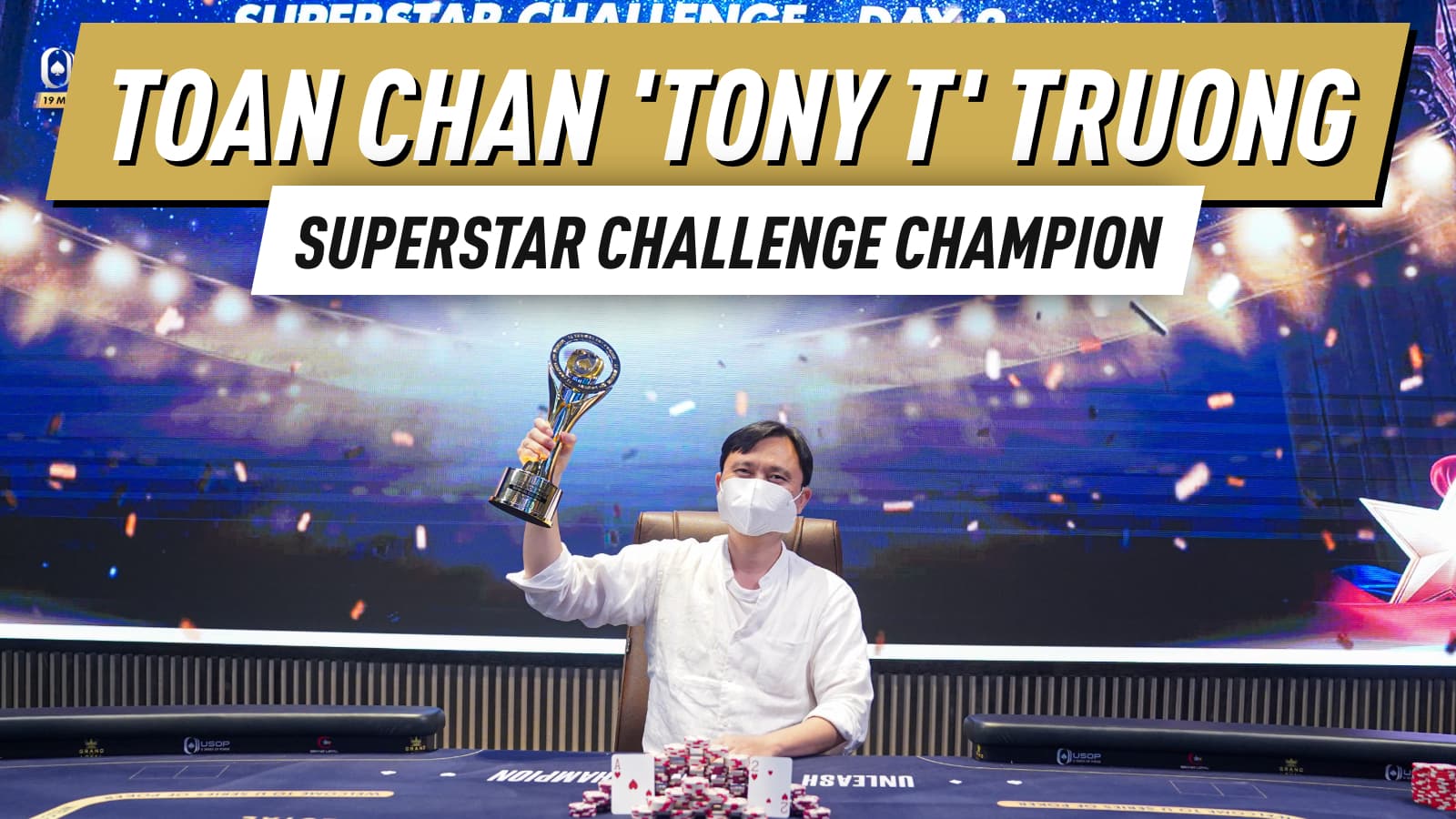 Toan Chan 'Tony T' Truong Captures Superstar Challenge Title After Incredible Comeback