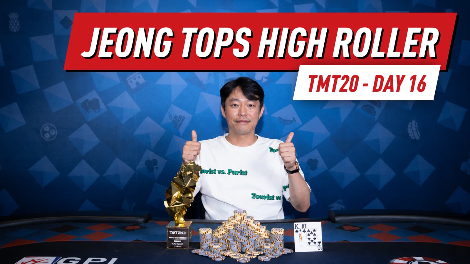 TMT20 Day 16: In Jae Jeong Wins High Roller For TWD 582,000 as Nine Champions Crowned