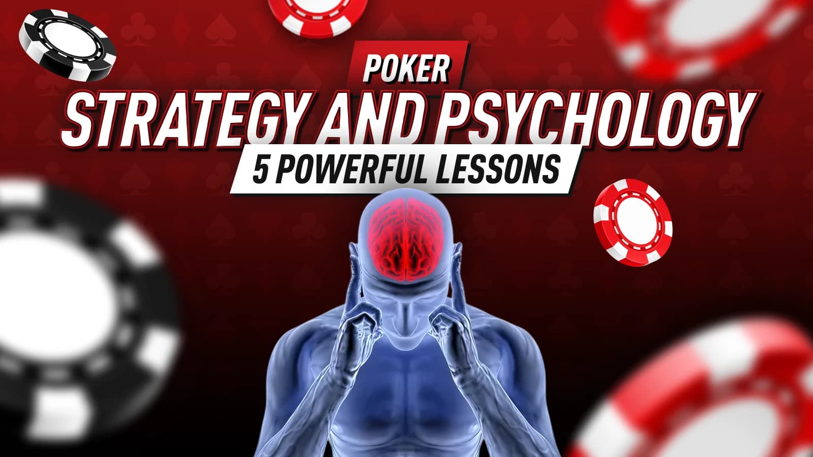 Poker Strategy and Psychology: The Mental Game Behind Better Decisions