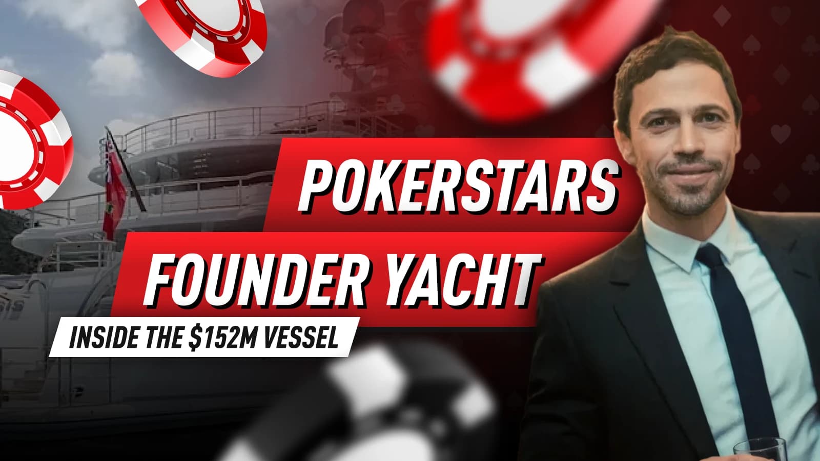 The $152.5 Million PokerStars Founder Yacht Hits the Market
