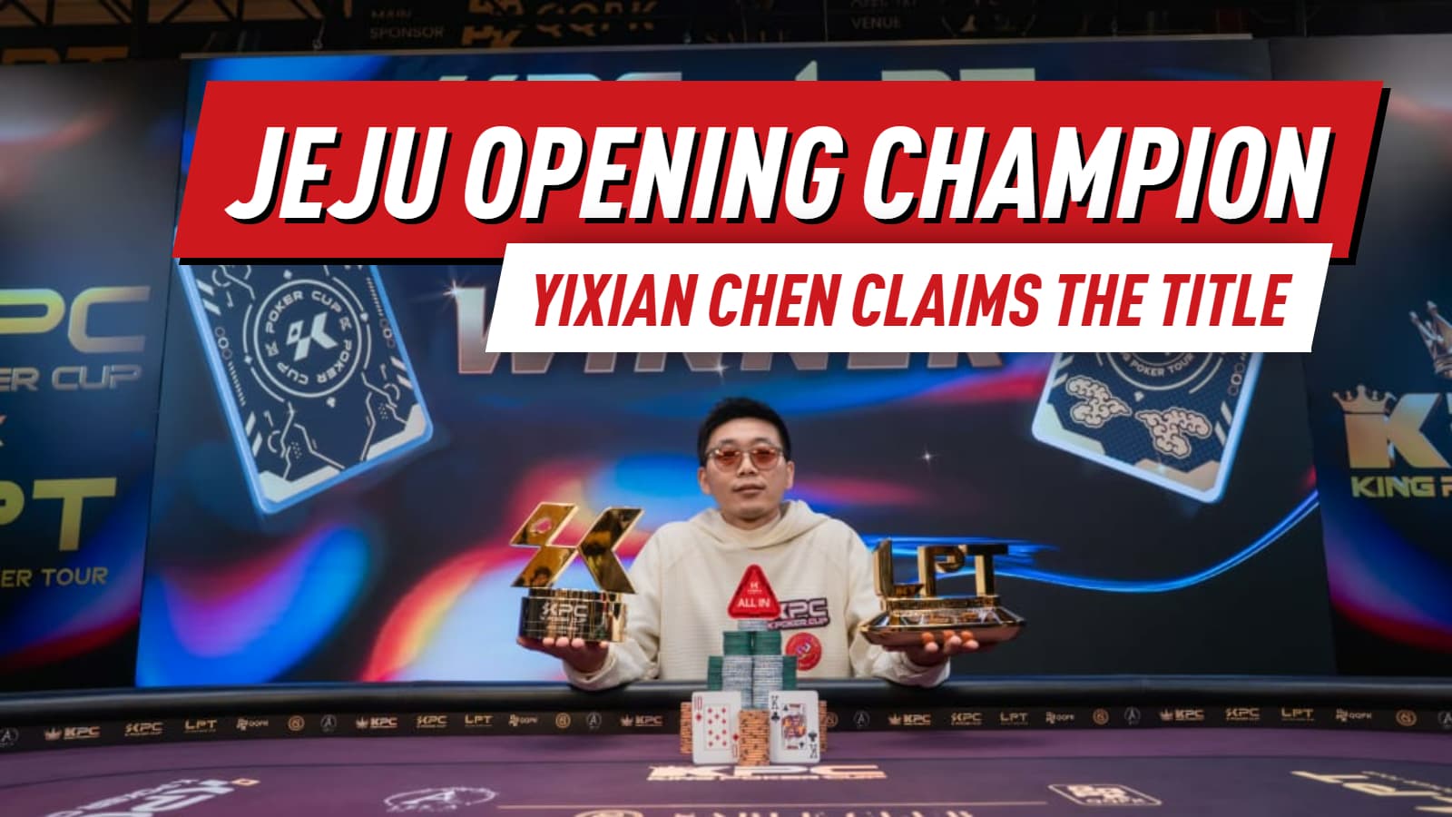 Yixian Chen Conquers Jeju Opening at KPC x LPT Jeju; Mystery Bounty and High Roller Underway