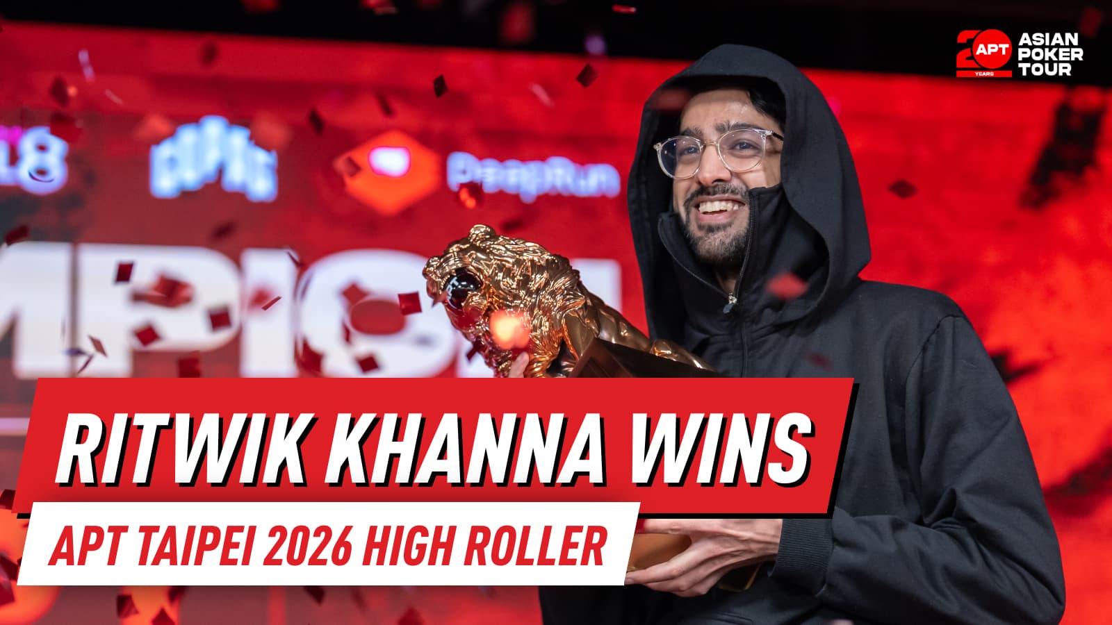 Ritwik Khanna Stages 10-to-1 Comeback To Win High Roller; Christopher Mateo Claims Second Series Victory As APT Taipei 2026 Concludes