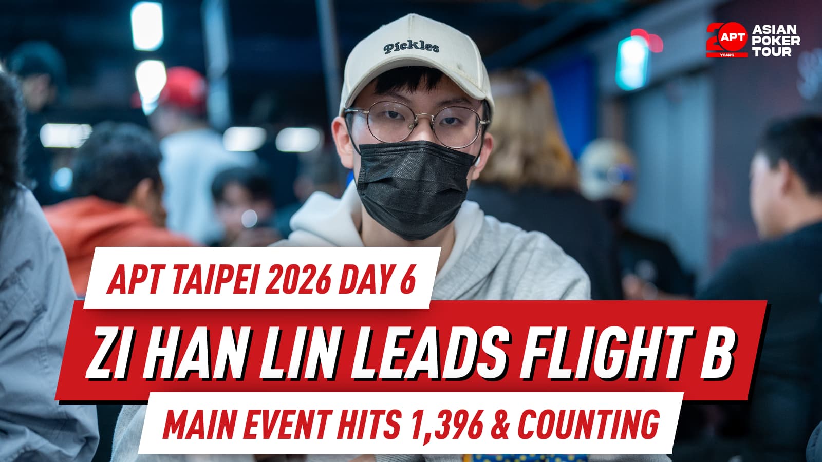 APT Taipei 2026 Main Event Hits 1,396 Entries & Counting As Zi Han Lin Leads Flight B Charge, Wongwichit Tops Superstar Final Five