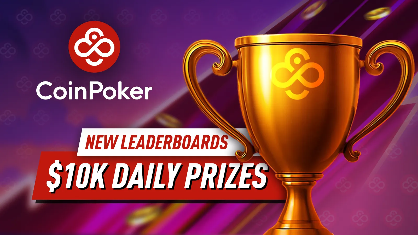 CoinPoker 4-Hour Cash Game Leaderboards: $10,000 in Daily Prizes