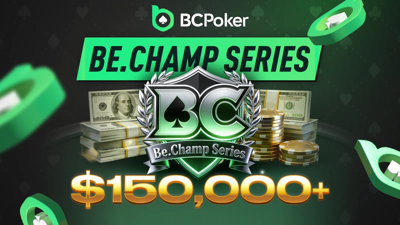 BCPoker Be.Champ Series: $150K GTD + $25K Apex Event