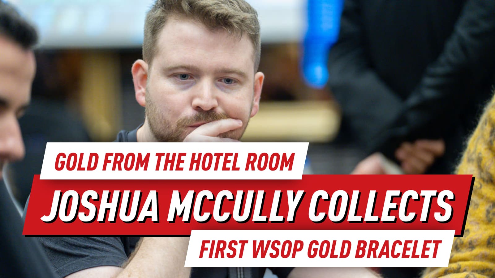 Joshua McCully Ships First Career WSOP Gold Bracelet on GGPoker
