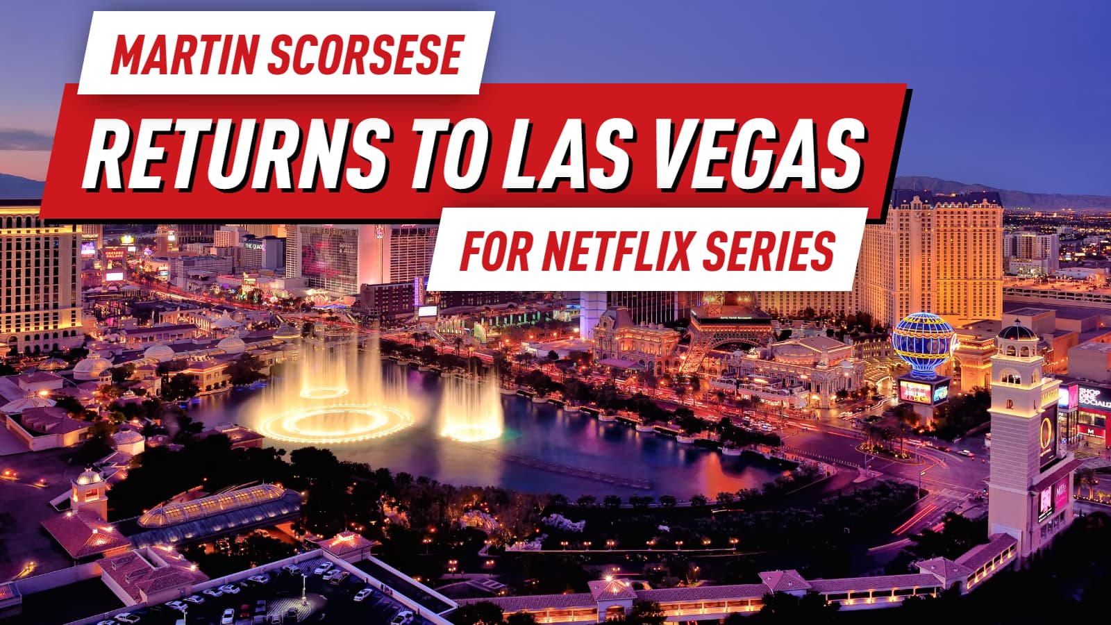 Scorsese Brings Excitement Back to Vegas on Netflix!
